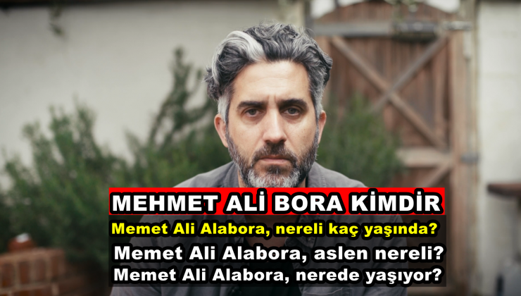 Memet Ali Alabora, kimdir nereli kaç yaşında? Memet Ali Alabora, aslen nereli? Memet Ali Alabora, nerede yaşıyor?