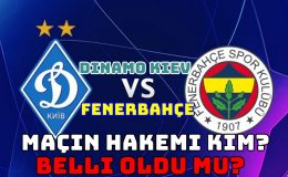 Dinamo Kiev-Fenerbahçe maçının hakemi kim? Belli oldu mu?