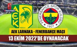AEK Larnaka – Fenerbahçe rövanş maçı ne zaman ve hangi gün?