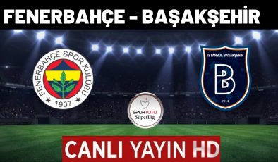 Fenerbahçe Başakşehir maçı ne zaman? Saat kaçta? Hangi kanalda?