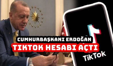 Cumhurbaşkanı Recep Tayyip Erdoğan, TikTok hesabı açtı