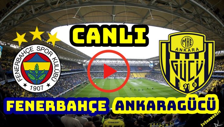 Fenerbahçe (FB) – Ankaragücü (AG) Canlı İzle! Canlı İzle İnat TV, Taraftarium, Selçuksports, Taraftarium24, Justin TV!