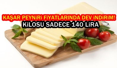 Kaşar Peyniri Fiyatlarına Dev İndirim kilosu sadece 140 lira