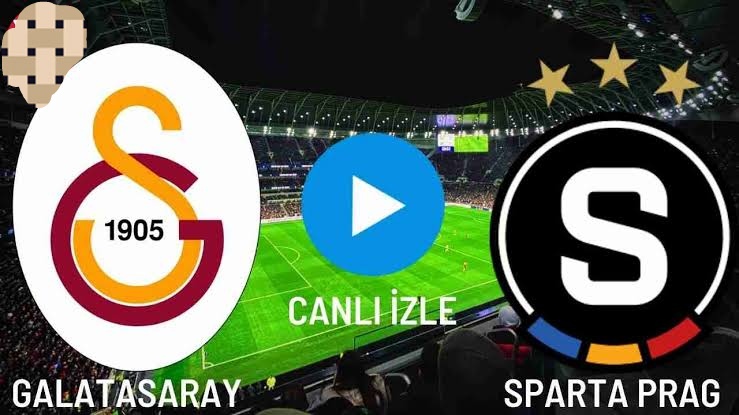 Galatasaray Sparta Prag maçı canlı izle Justin TV Şifresiz Exxen İnat Tv Taraftarium24 Gs Prag canlı izle